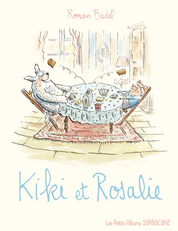 Livres Jeunesse de 3 à 6 ans Albums Kiki et Rosalie Ronan Badel