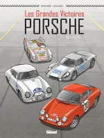 Les Grandes victoires Porsche - Tome 01, 1952-1968