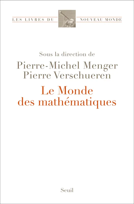 Livres Sciences et Techniques Mathématiques Le Monde des mathématiques Collectif