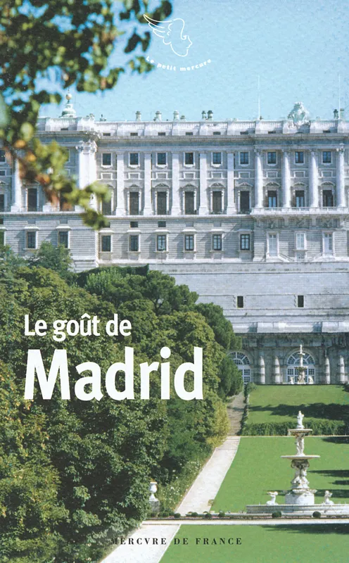 Livres Loisirs Voyage Beaux livres Le goût de Madrid Collectifs