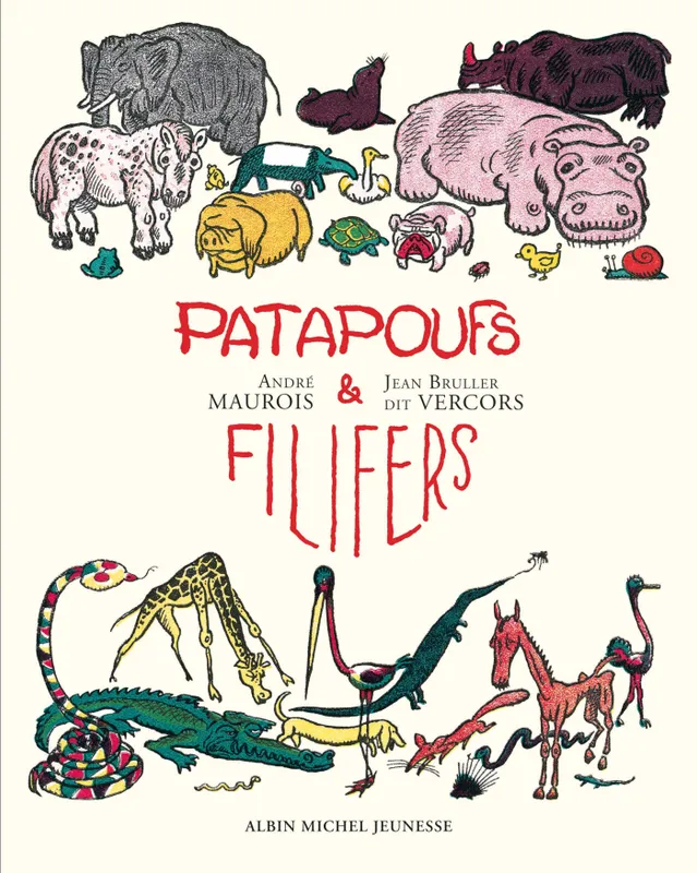 Livres Jeunesse de 3 à 6 ans Albums Patapoufs et Filifers André Maurois