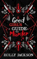 A Good Girl's Guide to Murder, 1 - Collectors Edition