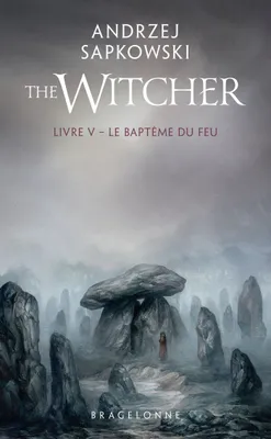 5, Sorceleur (Witcher) - Poche , T5 : Le Baptême du feu