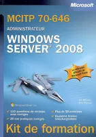 MCITP 70-646 - Administrateur Windows Server 2008, Windows Server 2008