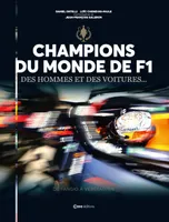 Les Champions du Monde de F1, Et leurs autos