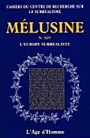 MELUSINE 14 L'EUROPE SURREALISTE