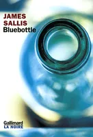 Bluebottle, Une enquête de Lew Griffin