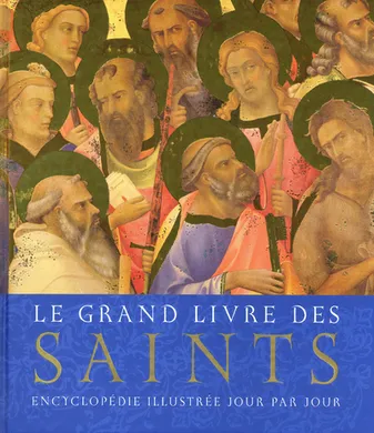Le grand livre des Saints