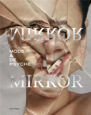 Mirror Mirror Mode & de psyche /nEerlandais