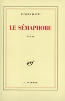 Le Sémaphore, roman