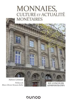 Monnaies, culture et actualité monétaires, IEP, Concours administratifs