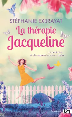 La thérapie Jacqueline, Roman féminin