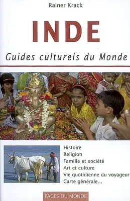 Inde : Histoire, Religion, Famille et Société...