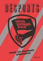 Nous sommes foot