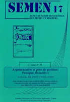 SEMEN, n° 17, Argumentation et prise de position : pratiques discursives