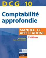 10, DCG 10 - Comptabilité approfondie - 4e édition - Manuel et applications, Manuel et applications