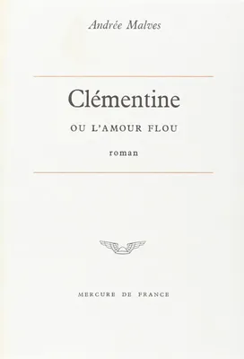 Clémentine ou L'amour flou