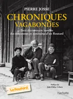 Chroniques vagabondes-petit dictionnaire des insolites itinéraires d'un Routard