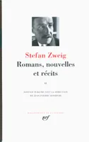 Romans, nouvelles et récits / Stefan Zweig, 2, Romans, nouvelles et récits (Tome 2)