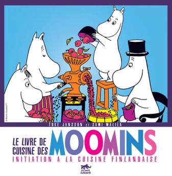 Le livre de cuisine des Moomins, initiation à la cuisine finlandaise