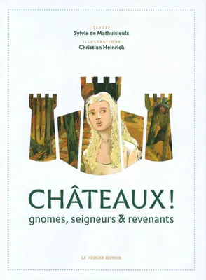 Chateaux !, Gnomes, seigneurs et revenants