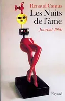 Journal / Renaud Camus, 1996, Les Nuits de l'âme - Journal 1996, journal 1996