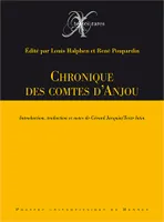 CHRONIQUE DES COMTES D ANJOU