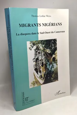 Migrants Nigérians, La diaspora dans le Sud-Ouest du Cameroun