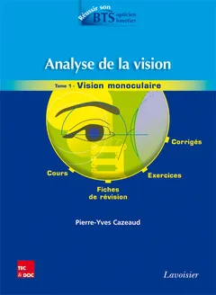 Analyse de la vision - Tome 1, Vision monoculaire