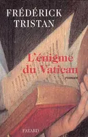 L'Enigme du Vatican, roman