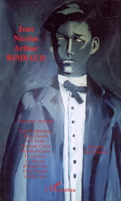Jean Nicolas Arthur Rimbaud, Hommage poétique