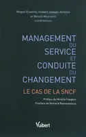 Management du service et conduite du changement, le cas de la SNCF