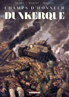 0, Champs d'honneur - Dunkerque - Mai 1940