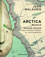 3, Arctica, Arctique central canadien et nord-québécois