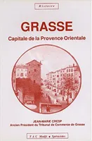 Grasse capitale de la provence orientale, capitale de la Provence orientale