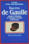 Vous êtes de Gaulle