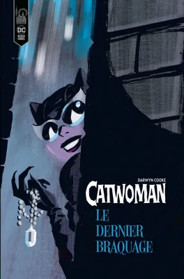 Catwoman, Le dernier braquage