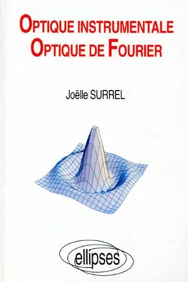 Optique instrumentale - Optique de Fourier (éléments), éléments