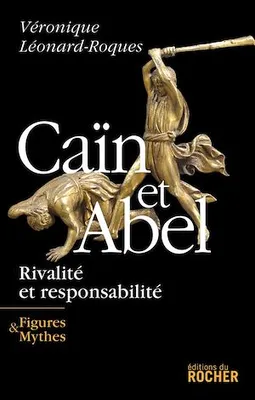 Caïn et Abel, Rivalité et responsabilité