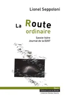 La route ordinaire, Savoie-isère, journal de la d207