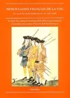Mercenaires français de la VOC : La route des Indes hollandaises au XVIIe siècle, les routes des Indes hollandaises au XVIIe siècle