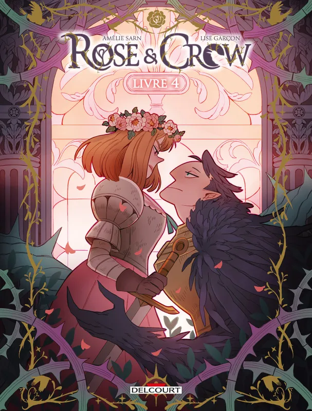 4, Rose and Crow T04 Lise Garçon