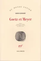 Goetz et Meyer, roman