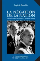 Négation de la nation (La), LIdentité culturelle québécoise et le fédéralisme canadien