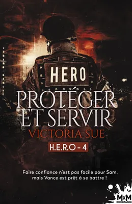 Protéger et servir, H.E.R.O, T4