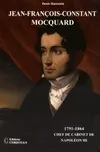Jean-François-Constant Mocquard, 1791-1864