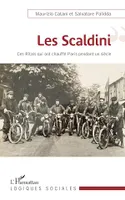 Les Scaldini, Ces Ritals qui ont chauffé Paris pendant un siècle