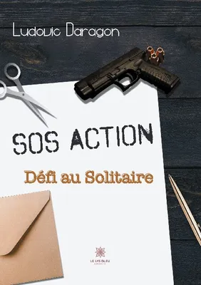 SOS action, Défi au solitaire : roman