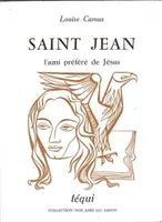 Saint Jean, l'ami préféré de Jésus