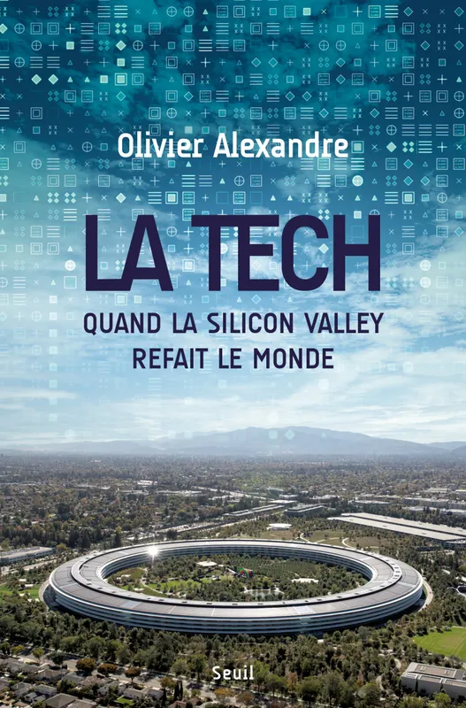 Livres Économie-Droit-Gestion Management, Gestion, Economie d'entreprise Management La Tech, Quand la Silicon Valley refait le monde Olivier Alexandre